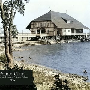 Le Calendrier du patrimoine de Pointe-Claire 2026